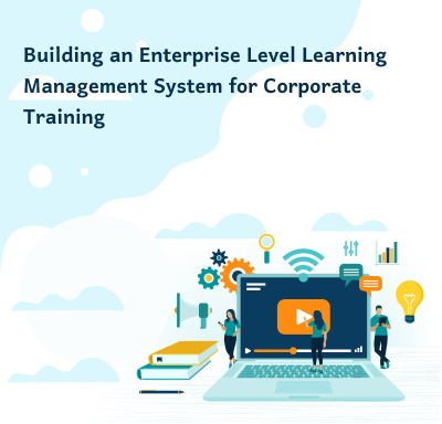 Learning Management System for Corporate Training
